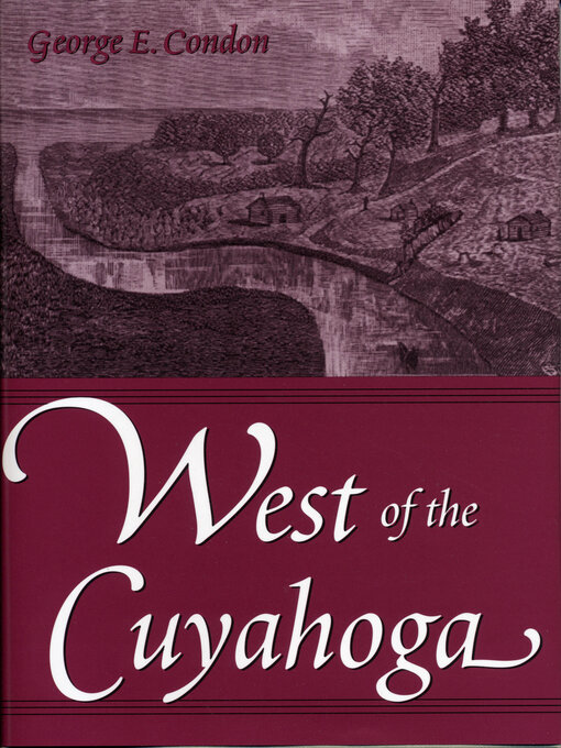 Title details for West of the Cuyahoga by Condon - Available